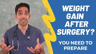Don't gain weight after surgery!