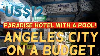 Angeles City on a Budget: Paradise Hotel with a Pool!