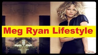 Meg Ryan Net Worth, Cars, House, Income and Luxurious Lifestyle