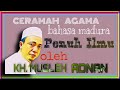 KH. MUSLEH ADNAN | CERAMAH TERBARU 2021 | PENUH ILMU DAN LUCU