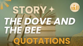 Class 11 English Moral Story The Dove and The Bee Quotations for Inter part 1 - Alif Study House