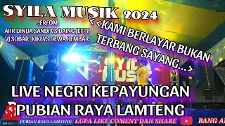 MOMENT LATSPEGAS PERANG VJ X ARR/FULL BASS_REMIX LIVE NEGRI KEPAYUNGAN PUBIAN LAMTENG SYILAMUSIK2024