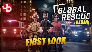 GLOBAL RESCUE - BERLIN - FIRE DEPARTMENT - FIRST LOOK