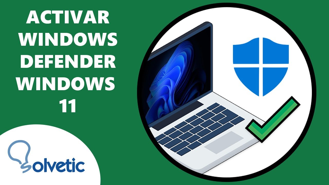 Como Activar Windows Defender Antivirus