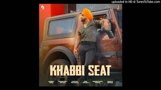 Khabbi Seat - Ammy Virk (Full Audio)