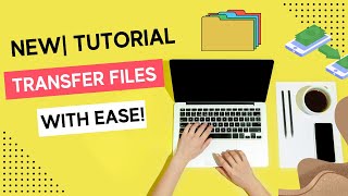 FILE TRANSFER With Ease Between Two Devices | Tutorial