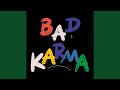 Bad Karma (Restless Leg Syndrome Remix)