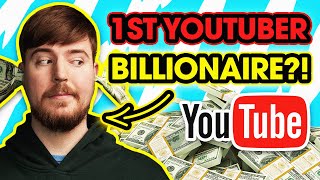 MrBeast and His Net Worth and Assets: The First YouTuber Billionaire