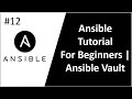 Ansible Tutorial For Beginners | Ansible Vault