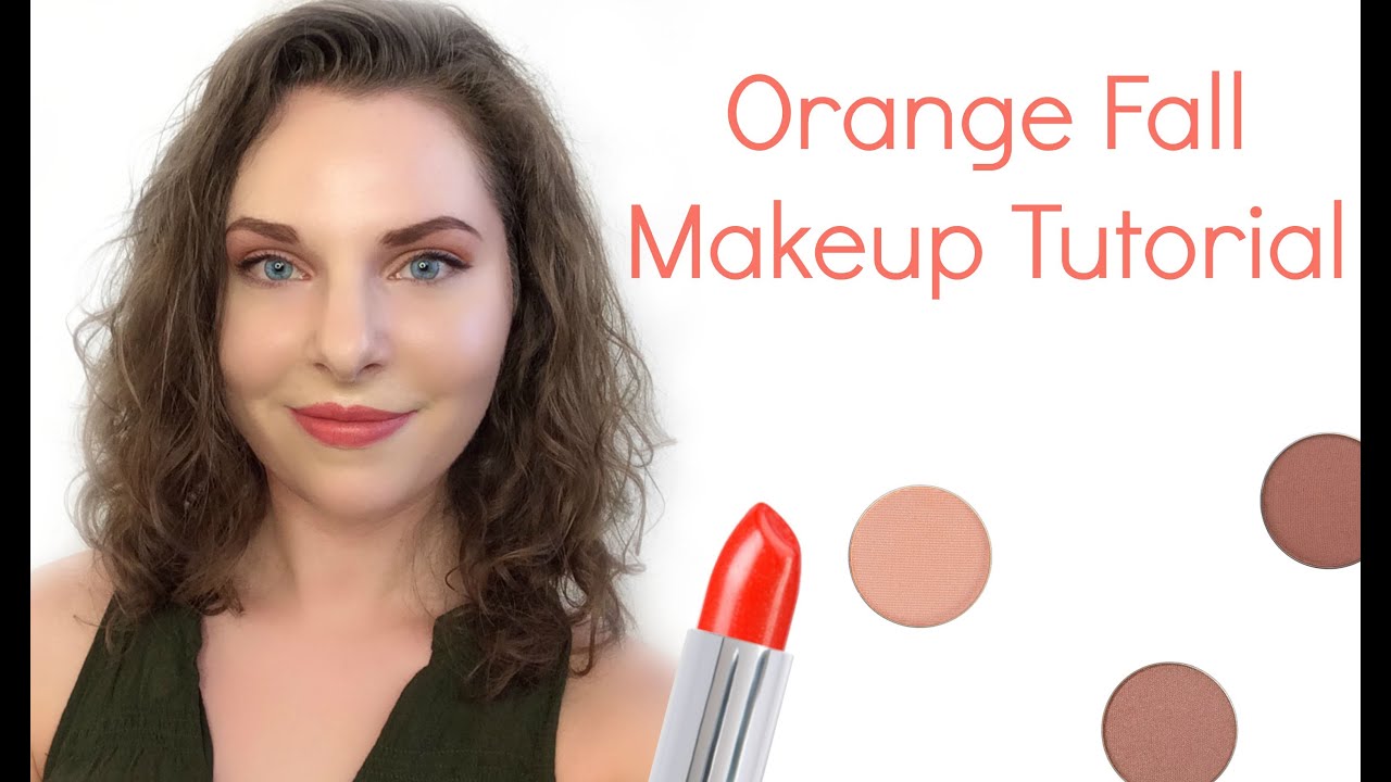 Orange Fall Makeup Tutorial Youtube