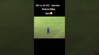 #shorts |Crowd shouts Sara as Shubman Gill comes to field |funny | IND vs NZ ODI |Hyderabad |Cricket