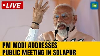 LIVE: PM Modi Addresses Public Meeting in Solapur, Maharashtra