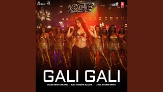 Gali Gali (From "Kgf Chapter 1")