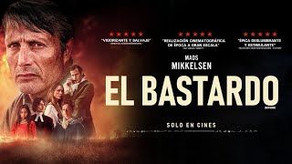 El Bastardo  (The Promised Land) - Trailer Oficial