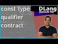 [Dlang Episode 40] D Language - const type qualifier - A contract not to change
