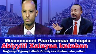 Araarri Tigraayif bu’e Oromiyaaf Bu’uu qaba Miseensota Paarlaamaa Ethiopia