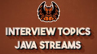 Mastering Java Streams: A Comprehensive Guide | Interview Topics