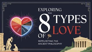 Exploring the 8 Types of Love According to the Ancient Greeks#history #AncientGreece #TypesOfLove