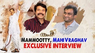 Mammootty And Director Mahi V Raghav Exclusive Interview About Yatra Movie