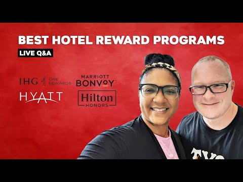 Best Hotel Rewards Program for Full-Time Travel Marriott Bonvoy Hilton Honors IHG One Hyatt