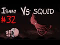 Binding of Isaac! #32 Update Nearly done