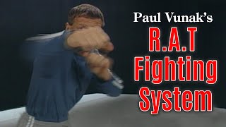 Paul Vunak's RAT Technique Fighting System (Full Program - Part 1) | Self Defense Lessons R.A.T.