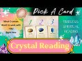 ✨🔮✨ Crystal Pick a Card ✨🔮✨ Special Message | Timeless Reading