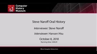 Oral History of Steve Naroff Part 1, Session 1