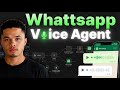 How To Build a WhatsApp Voice AI Agent In Under 20 Minutes
