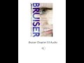 bruiser by neal shusterman chapters 50 56 audio