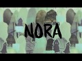 Nora /// Official Trailer