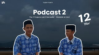 Podcast Video 2 || The IT Project