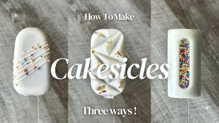 Cakesicle Tutorial | Using Silicon Molds
