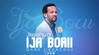 Jireenya Ija Borii Qabu Jiraachuu | Soortuu Rattaa Esseyyee | ARARA TV WORLD WIDE