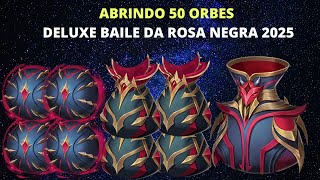 Abrindo 50 Orbes Deluxe Baile da Rosa Negra 2025, 04 Sacos de Brindes e um Pacote Exclusivo!