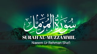 Surah Muzammil Full II By Neem ur Rehman Shafi With Arabic Text (HD) 2024