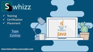 Core Java Classes: Type Casting | Day 04
