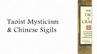 Taoist Magic and Chinese Sigils [Book Trailer]