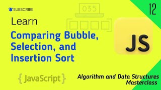 Comparing Bubble sort, Selection sort, and Insertion Sort | data structure and algorithms
