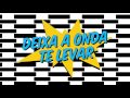 anitta deixa a onda te levar official lyric video