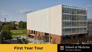 MU School of Medicine: First Year Tour