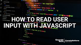 READING USER INPUT WITH JAVASCRIPT - INSTRUCTIONAL VIDEO