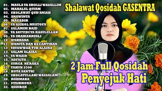 2 JAM FULL QOSIDAH GASENTRA MAULA YA SHOLLI WASALLIM, MAHALUL QIYAM, SHOLAWAT QUR'ANIAH