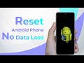 [2024 New] Reset Android Phone without Losing Data (For Locked Phone)