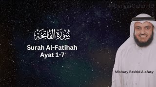 Surat Al Fatihah | Syeikh Mishary Rashid Alafasy | Murottal Merdu