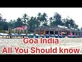 Goa India ll All you need to know about Goa ll Ytvideos