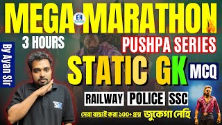 Static GK Mega Marathon for WBPSC, WBCS, WBP, KP, Railway RRB, SSC Exams | by Ayan Sir