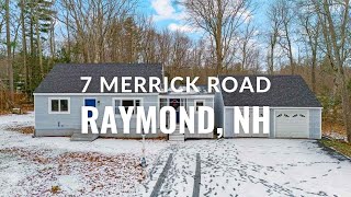 7 Merrick Rd, Raymond NH