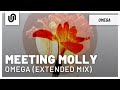 Meeting Molly - Omega (Extended Mix)