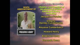 Frederick Henry ~ Long Obituary